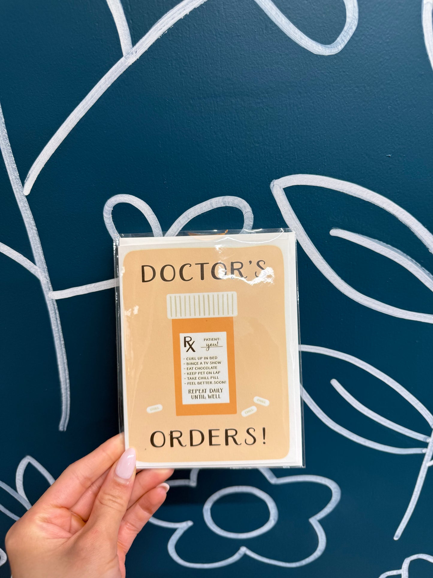 "Doctors orders" Greeting card