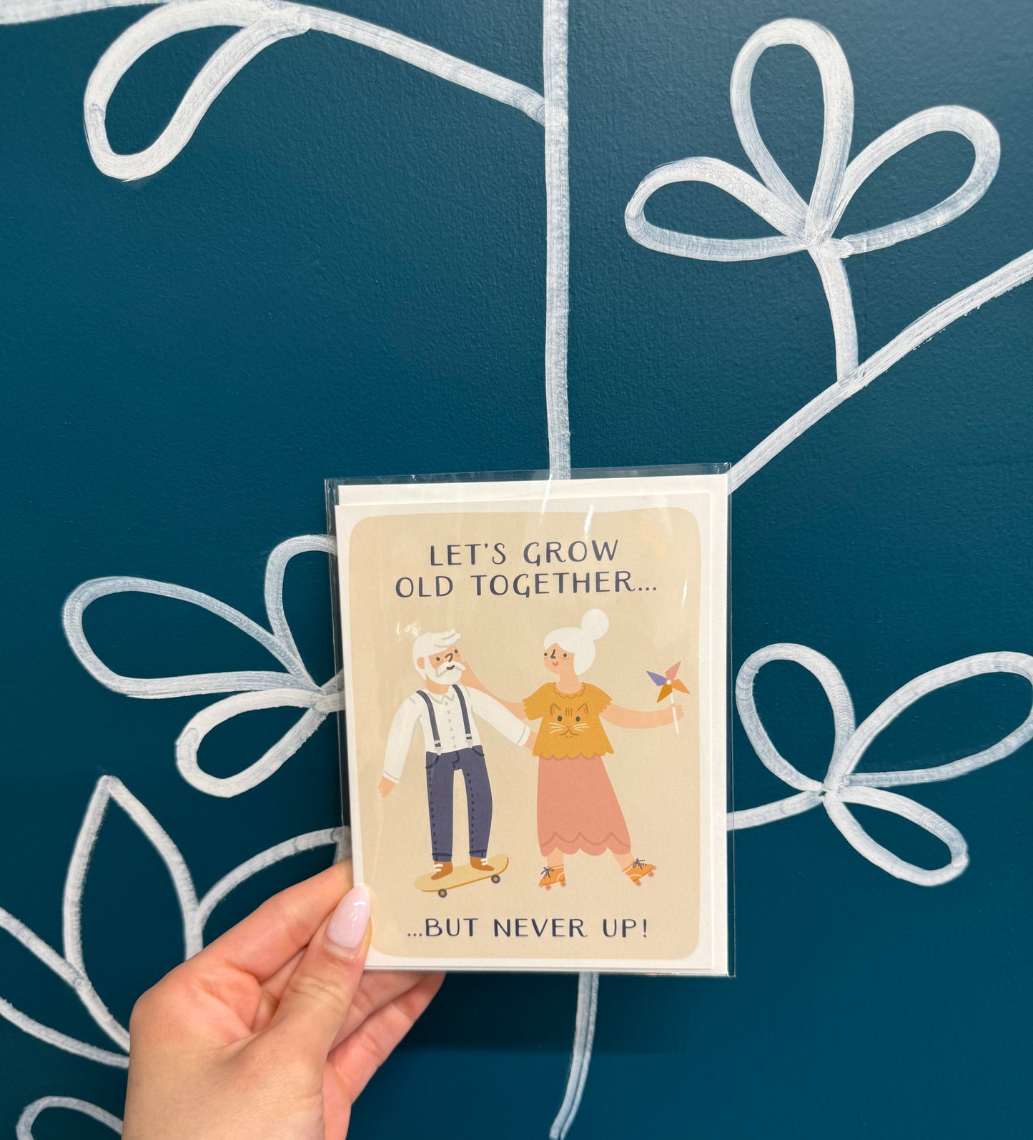 "Let's grow old together" Greeting card