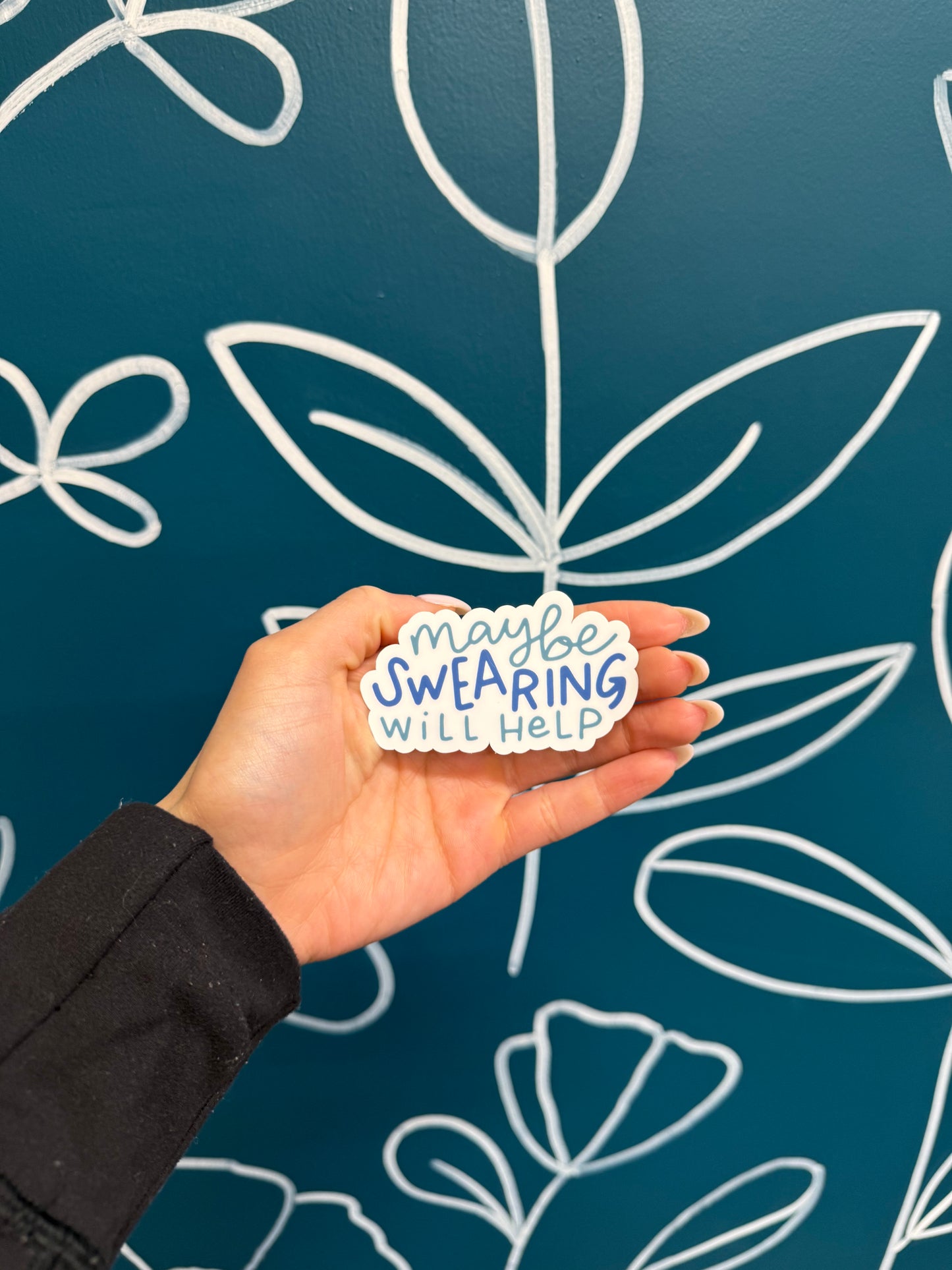 Maybe Swearing WIll Help Sticker