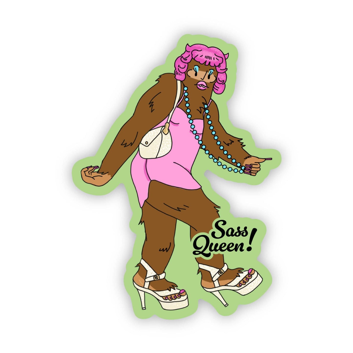 "Sass Queen!" Sasquatch Pride Sticker