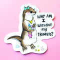Trinket Otter Vinyl Sticker