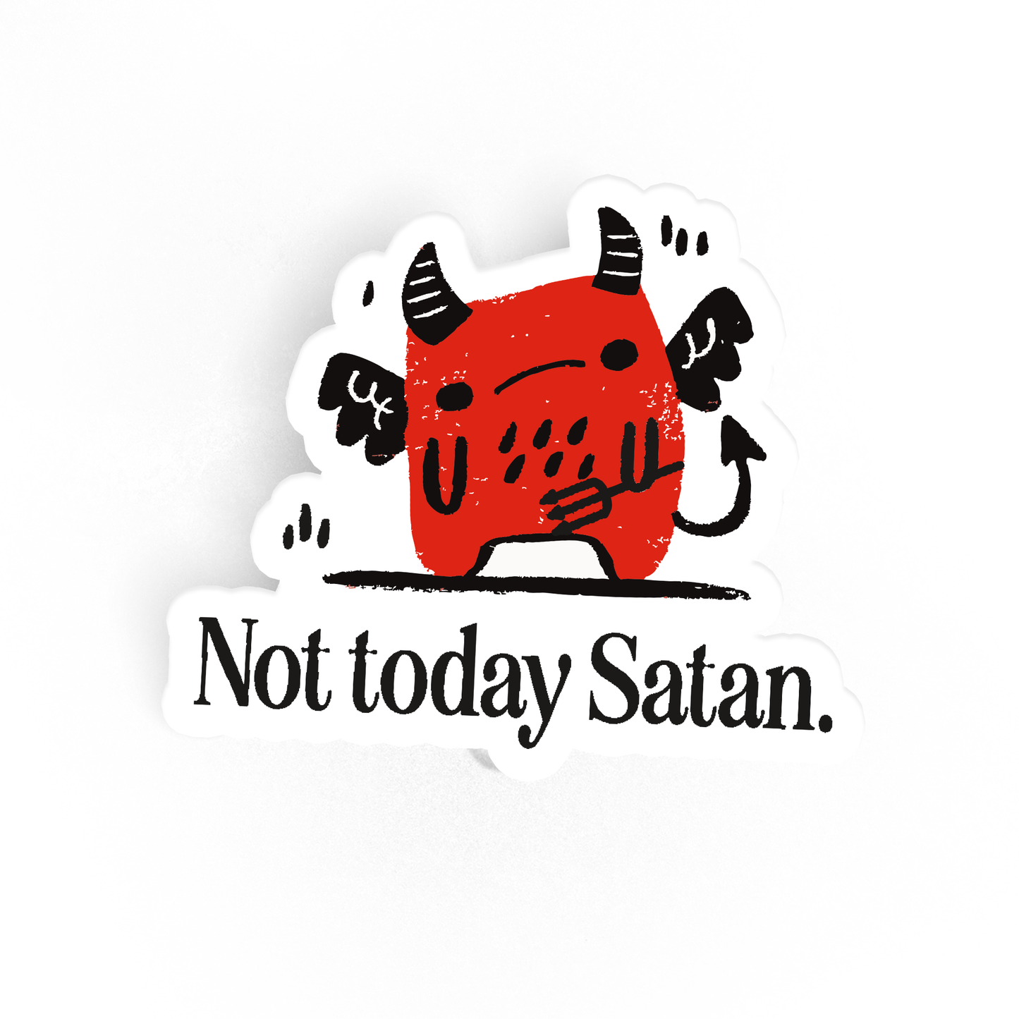 Not Today Satan - Matte Sticker