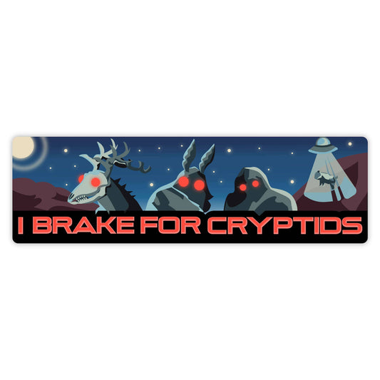 I Brake For Cryptids Bumper Sticker