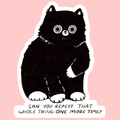 Can You Repeat That? Sticker
