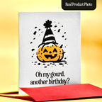 I Thought You Knew, Snarky- Birthday Greeting Card