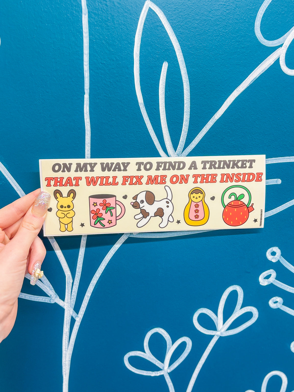 A Trinket That Will Fix Me Bumper Sticker