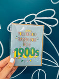 "You look good for being born in the 1900s" Birthday Card