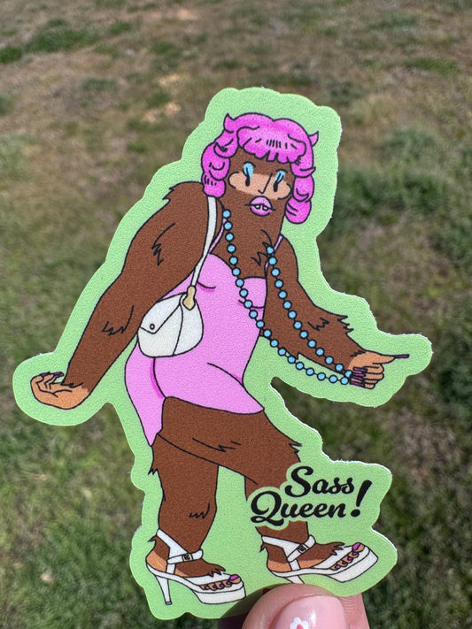 "Sass Queen!"  Sasquatch Pride Sticker